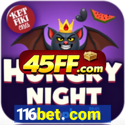 116bet. com